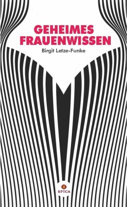 Geheimes Frauenwissen