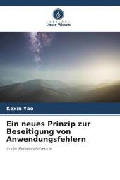 Ein neues Prinzip zur Beseitigung von Anwendungsfehlern