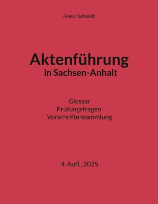 Aktenführung in Sachsen-Anhalt