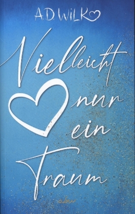 Vielleicht nur ein Traum