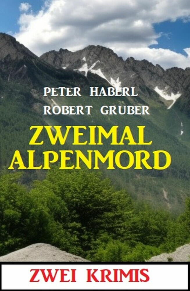Zweimal Alpenmord: Zwei Krimis main product photo