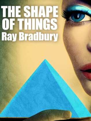 The Shape of Things