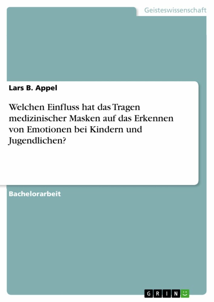 Welchen Einfluss hat das Tragen medizinischer Masken auf das Erkennen von Emotionen bei Kindern und Jugendlichen? main product photo