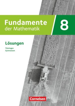 Fundamente der Mathematik - Thüringen - 8. Schuljahr
