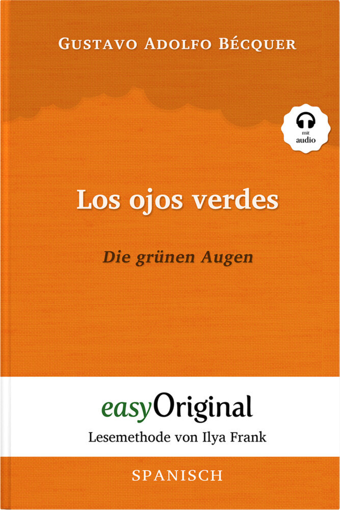 Los ojos verdes / Die grünen Augen (Buch + Audio-CD) - Lesemethode von Ilya Frank - Zweisprachige Ausgabe Spanisch-Deutsch, m. 1 Audio-CD, m. 1 Audio, m. 1 Audio main product photo