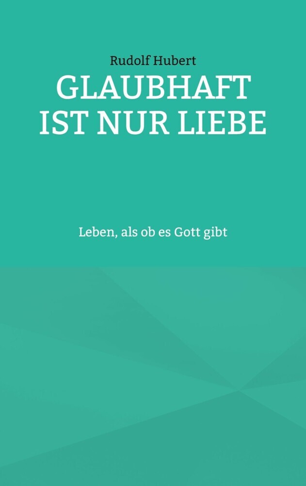 Glaubhaft ist nur Liebe main product photo