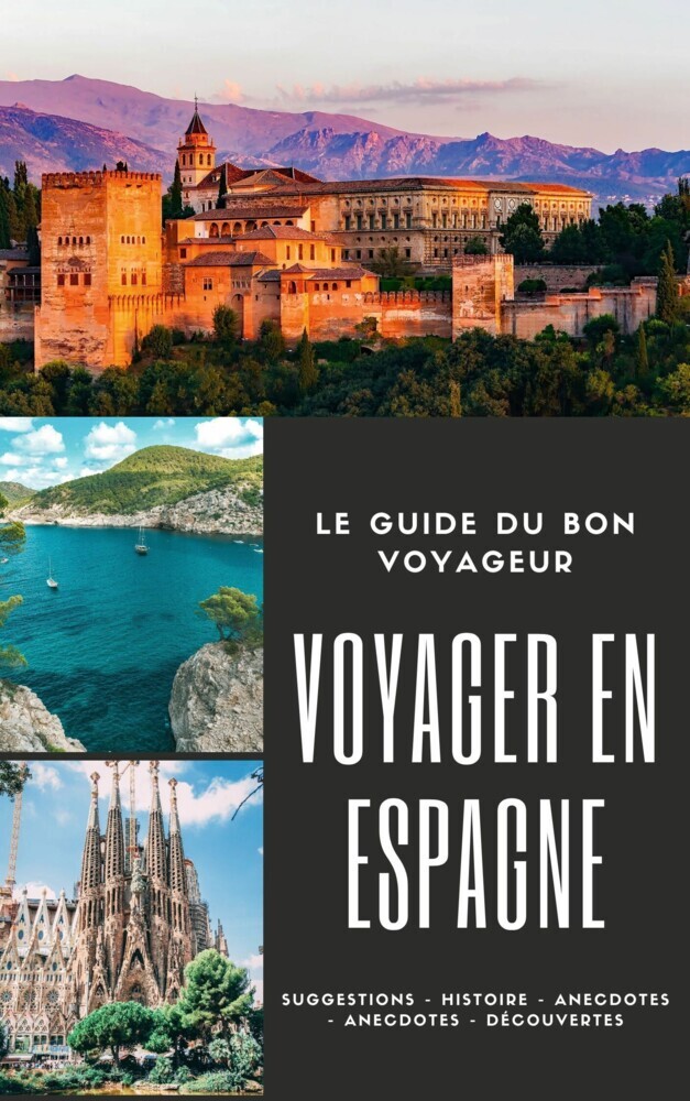 Le guide du bon voyageur : l'Espagne main product photo