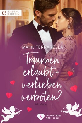 Träumen erlaubt - verlieben verboten?