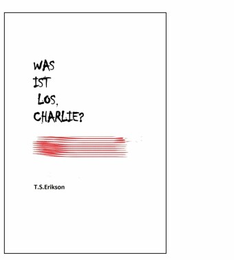 Was ist los, Charlie?