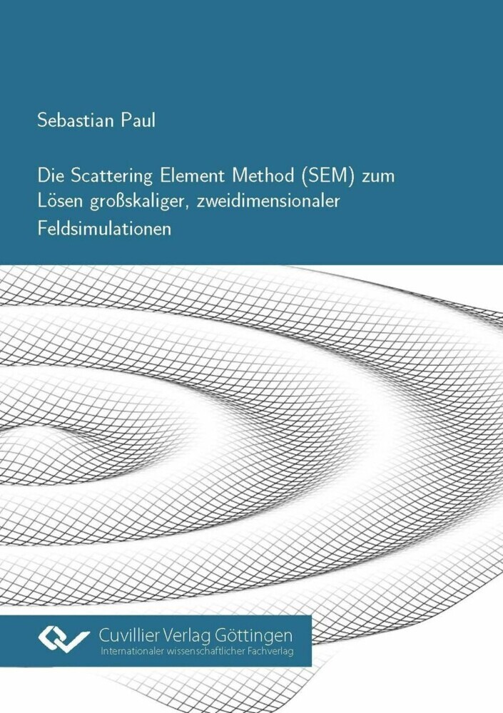 Die Scattering Element Method (SEM) zum Lösen großskaliger, zweidimensionaler Feldsimulationen main product photo