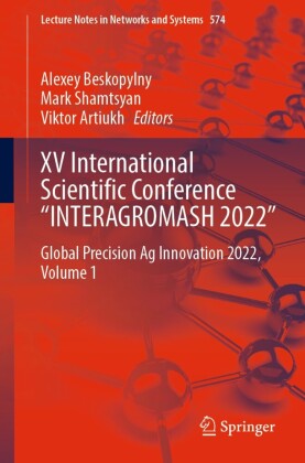 XV International Scientific Conference 'INTERAGROMASH 2022'