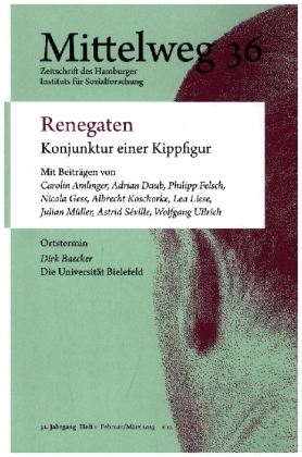 Renegaten. Konjunktur einer Kippfigur