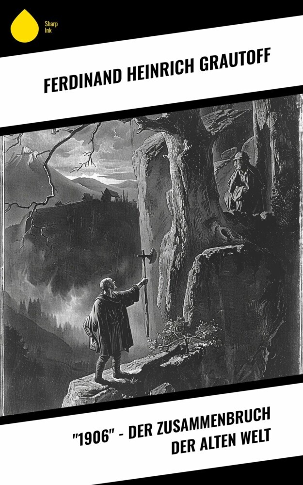 '1906' - Der Zusammenbruch der alten Welt main product photo
