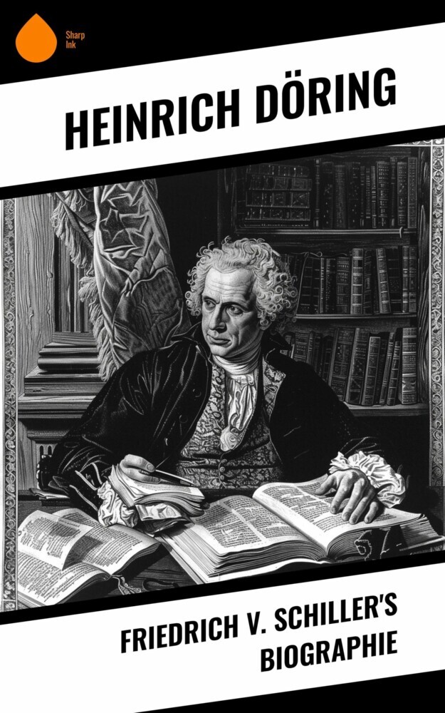 Friedrich v. Schiller's Biographie main product photo