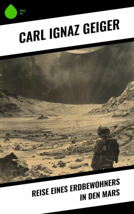 Reise eines Erdbewohners in den Mars