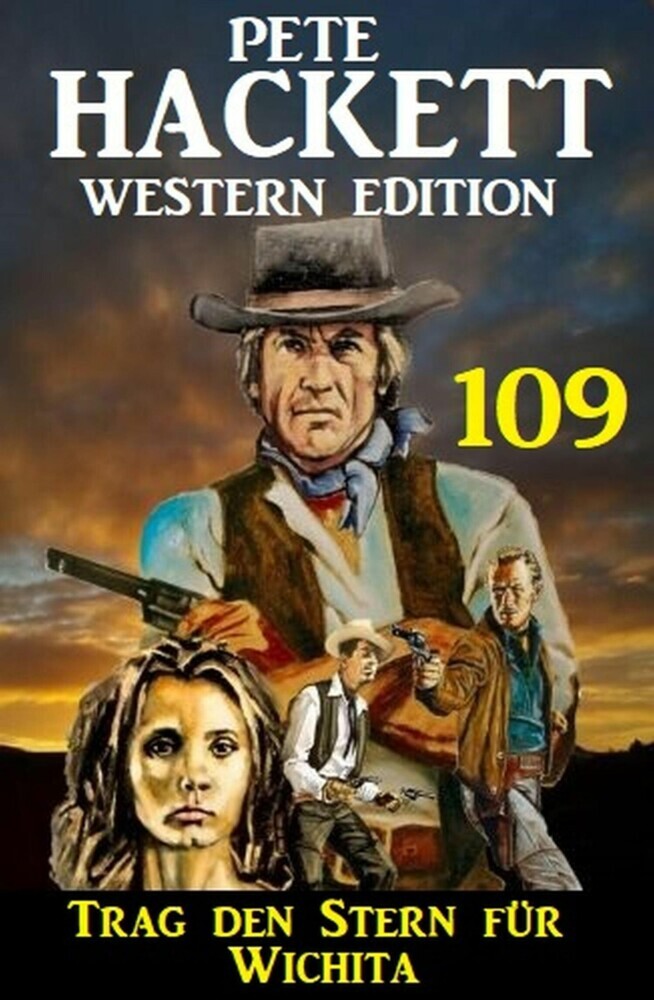 Trag den Stern für Wichita: Pete Hackett Western Edition 109 main product photo