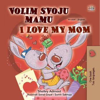 Volim svoju mamu I Love My Mom