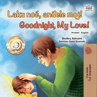 Laku noc, an_ele moj! Goodnight, My Love!