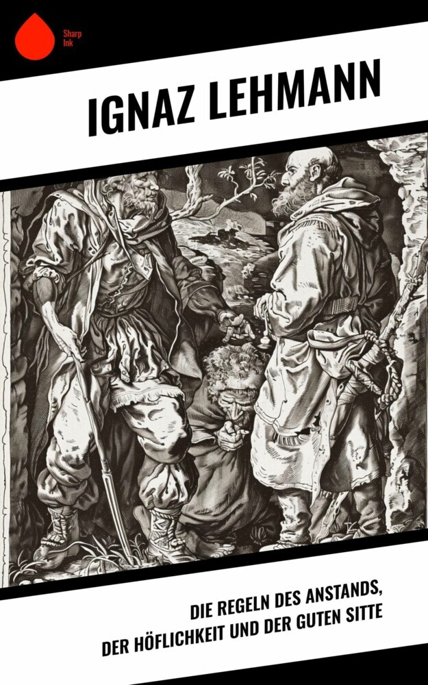 Die Regeln des Anstands, der Höflichkeit und der guten Sitte main product photo
