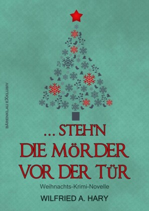 ... steh'n die Mörder vor der Tür
