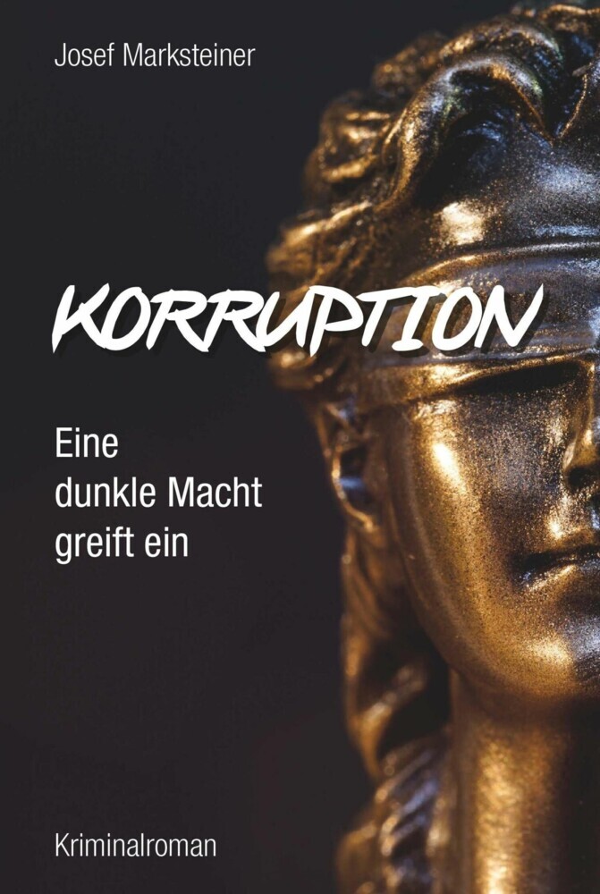 Korruption - Eine dunkle Macht greift ein main product photo