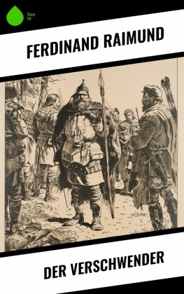 Der Verschwender