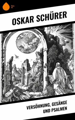 Versöhnung, Gesänge und Psalmen