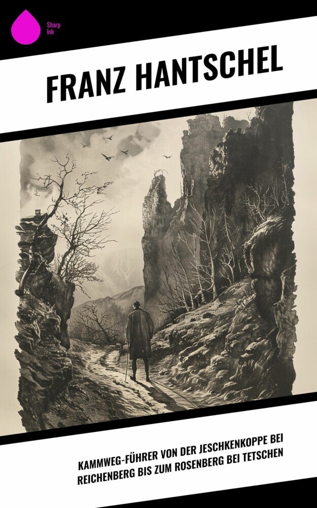 Kammweg-Führer von der Jeschkenkoppe bei Reichenberg bis zum Rosenberg bei Tetschen main product photo
