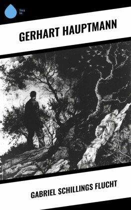 Gabriel Schillings Flucht