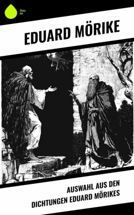 Auswahl aus den Dichtungen Eduard Mörikes