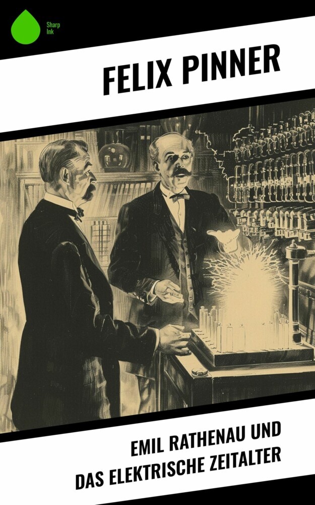 Emil Rathenau und das elektrische Zeitalter main product photo