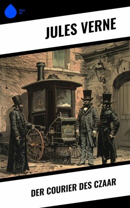 Der Courier des Czaar