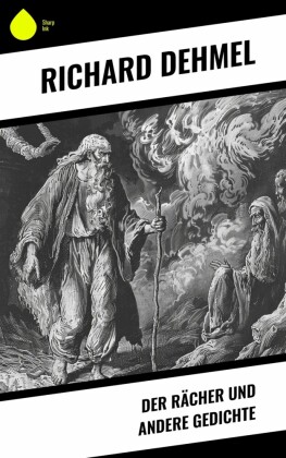 Der Rächer und andere Gedichte