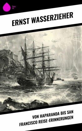 Von Haparanda bis San Francisco Reise-Erinnerungen