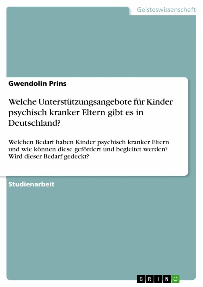 Welche Unterstützungsangebote für Kinder psychisch kranker Eltern gibt es in Deutschland? main product photo