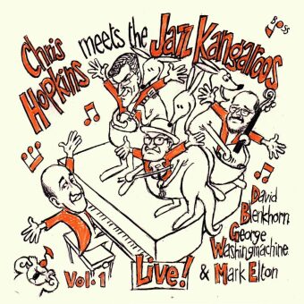 Chris Hopkins Meets The Jazz Kangaroos Vol. 1 / Live, 1 Audio-CD