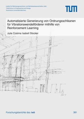 Automatisierte Generierung von Ordnungsschikanen für Vibrationswendelförderer mithilfe von Reinforcement Learning