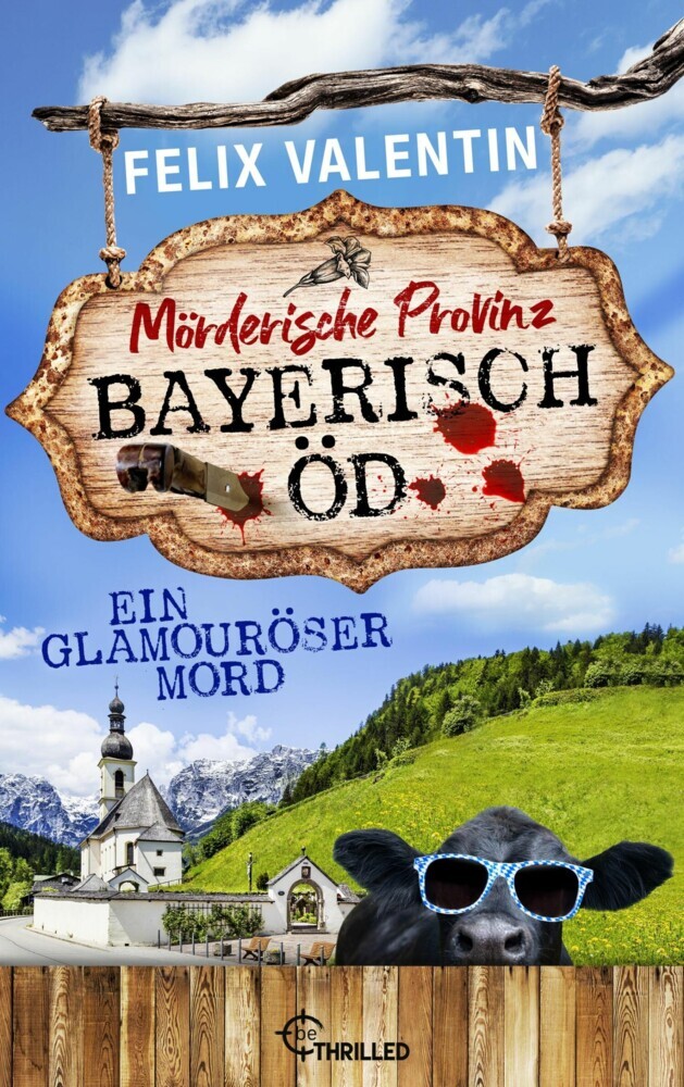 Bayerisch Öd - Ein glamouröser Mord main product photo