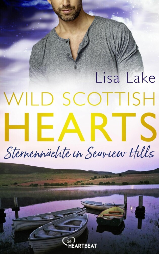 Wild Scottish Hearts - Sternennächte in Seaview Hills main product photo