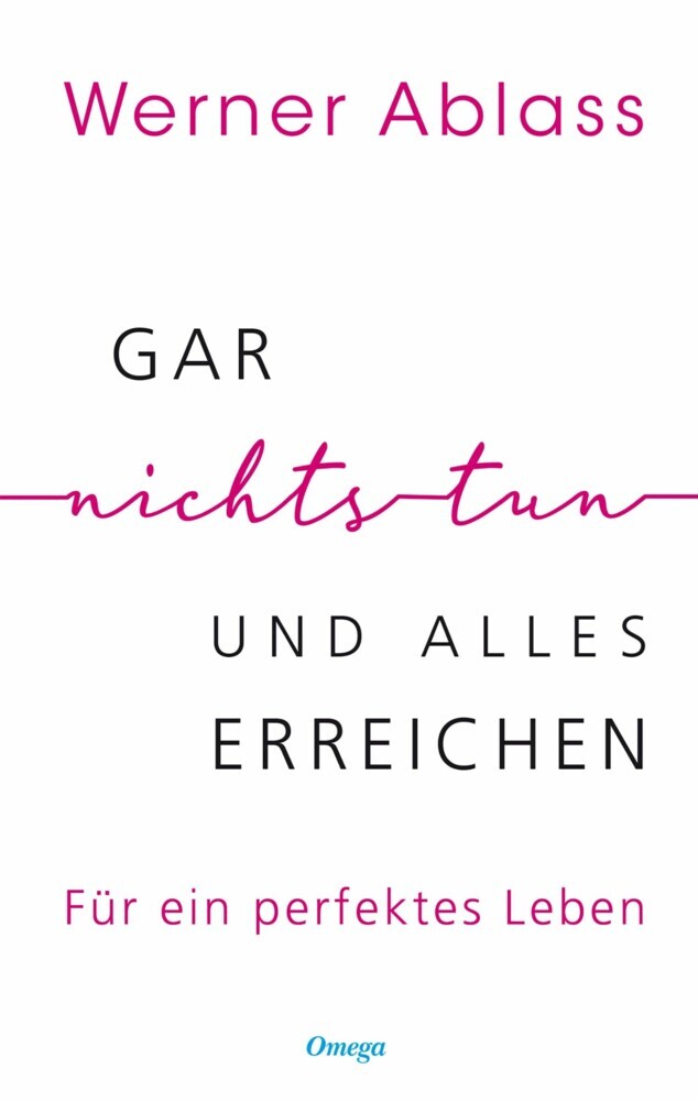 Gar nichts tun und alles erreichen main product photo