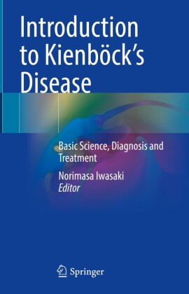 Introduction to Kienböck's Disease