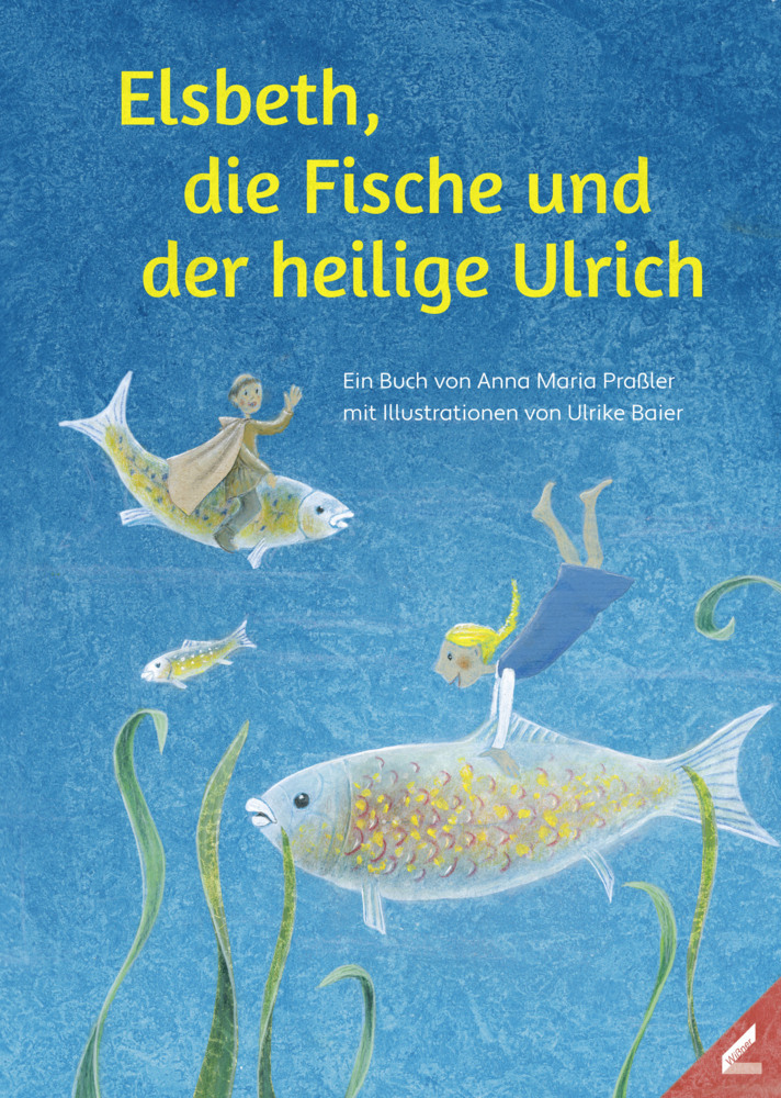 Elsbeth, die Fische und der heilige Ulrich main product photo