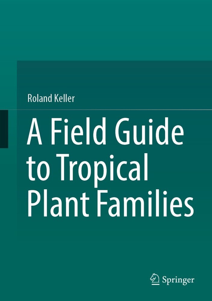 A Field Guide to Tropical Plant Families main product photo