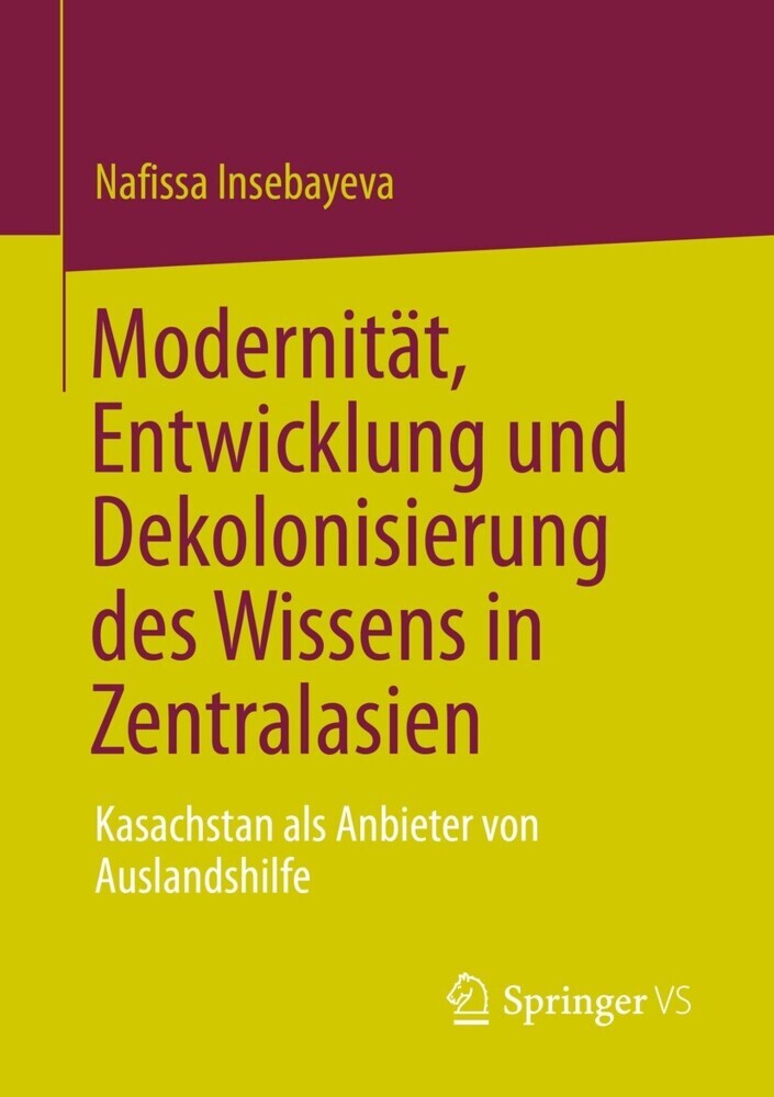 Modernität, Entwicklung und Dekolonisierung des Wissens in Zentralasien main product photo