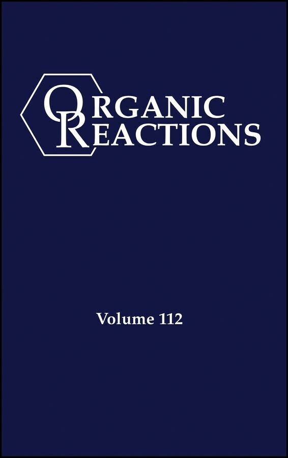 Organic Reactions, Volume 112, Parts A and B main product photo
