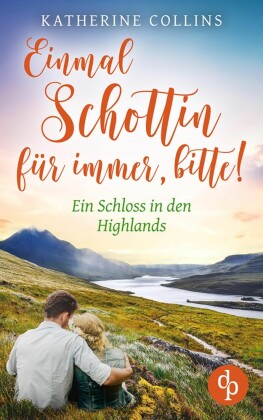 Einmal Schottin für immer, bitte!