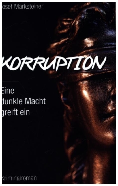 Korruption - Eine dunkle Macht greift ein main product photo