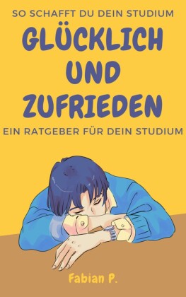 So schaffst du dein Studium