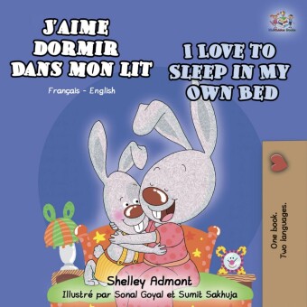 J'aime dormir dans mon lit I Love to Sleep in My Own Bed