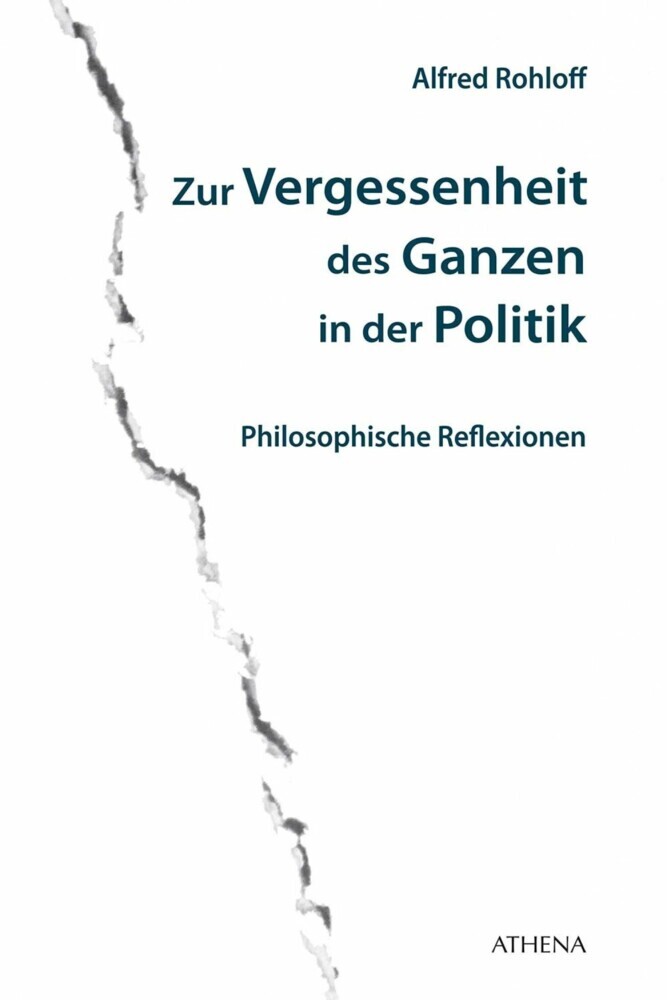 Zur Vergessenheit des Ganzen in der Politik main product photo